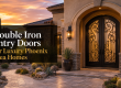 Double Iron Entry Doors For Luxury Phoenix Area Homes