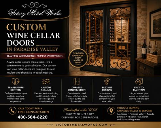 Custom Wine Cellar Doors in Paradise Valley: What Must Be Sealed